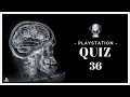 PlayStation Platinum Quiz Question 36