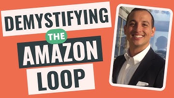 Everything You Need to Know About the Amazon Loop!