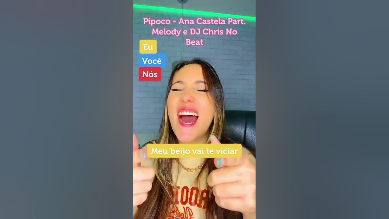 Dueto (Pipoco - Ana Castela, Melody e DJ Chris No Beat)
