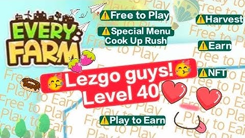 Level 40 EVERY FARM Special Menu Cook Up Rush #everyfarm #wemadeconnect #wemix #p2e
