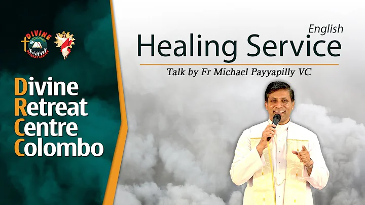 Healing Service I Talk by Fr Michael Payyapilly VC...