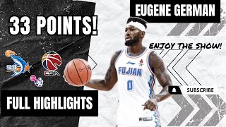Eugene German 33 Points Highlights 202324 China Cba Fujian Sturgeons