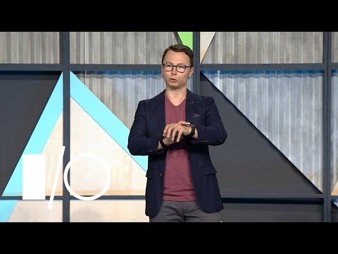 What’s new in Android Wear 2.0? - Google I/O 2016