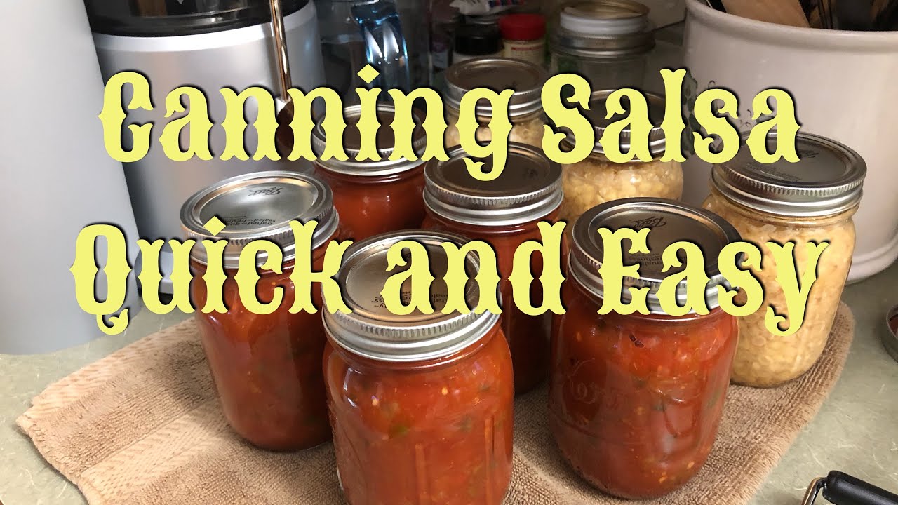 Canning Salsa Quick And Easy - YouTube