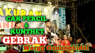 CAK PERCIL GEBRAK WARGA GUNUNGKIDUL MALAM INI.