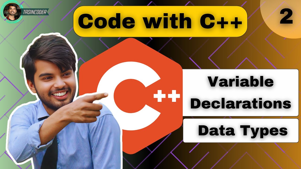 Data Types | Variable Declarations | Code with C++ - YouTube