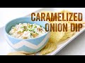 Caramelized Onion Dip | How to Make Caramelized Onions : Season 5, Ep. 14 - Chef Julie Yoon