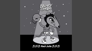 Video thumbnail of "Barney Gombo - Raúl Julia"