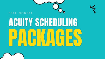 Packages feature in Acuity Scheduling (Free Course - Part 7)
