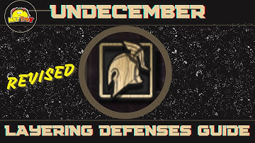 Layering defenses in Undecember -REVISED! - A dummies guide (from a dummy)