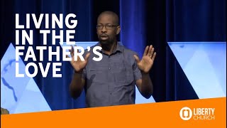 "Living in the Father's Love" With Pastor John Harris