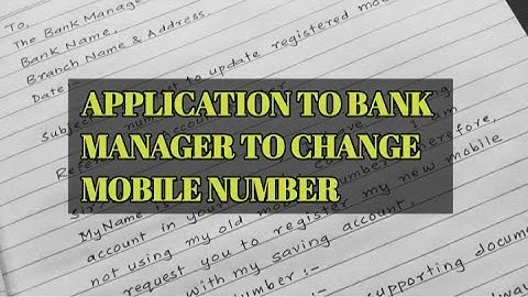 Application To Bank Manager To Change Mobile Number | Request To Update Mobile Number