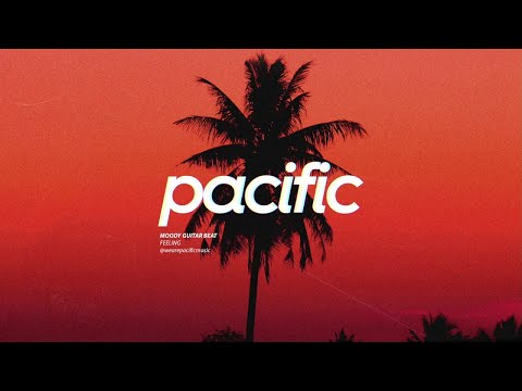 Feeling - Pacific 1 Hour Loop