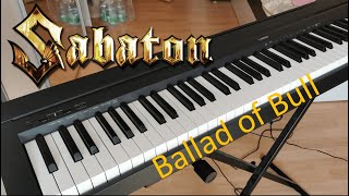 Sabaton: Ballad of Bull (Piano) - OLD Version