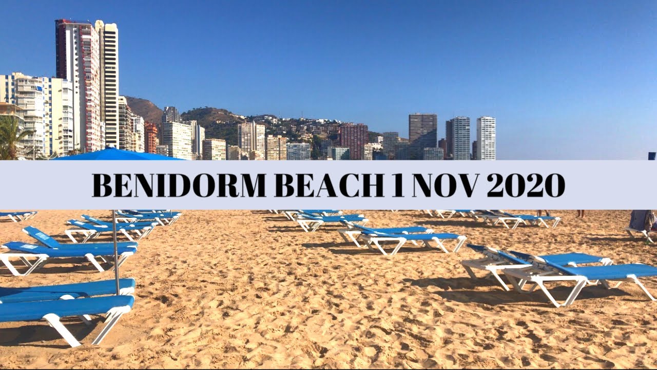 Benidorm Beach 1 November 2020 YouTube benidorm-beach-1-november-2020-youtube