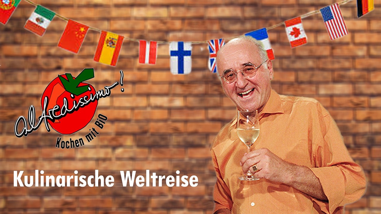 alfredissimo! - Kochen mit Bio! -  Kulinarische Weltreise von Rumänien über Spanien bis Vietnam