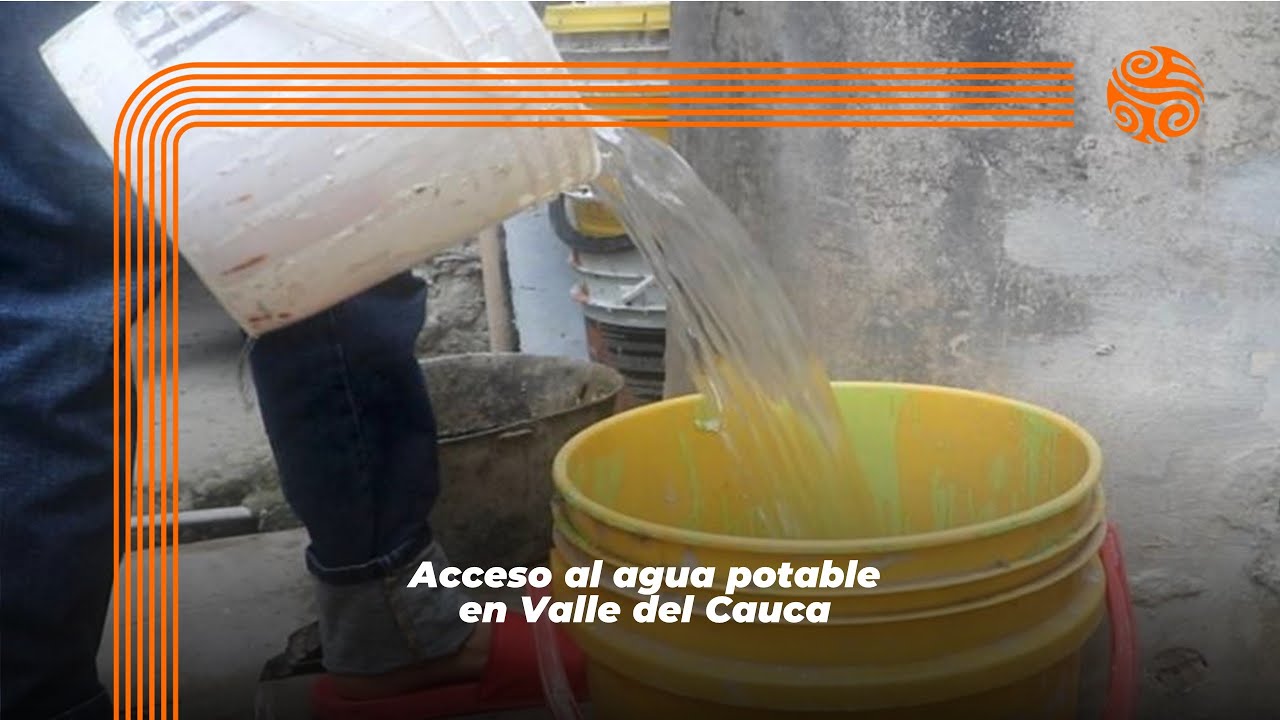 Acceso al agua potable en Valle del Cauca - YouTube