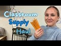 Classroom Supply Haul
