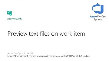 #azuredevopssprints 153 - Preview text files on work item