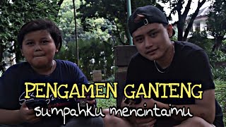 SUMPAH KU MENCINTAIMU SEVENTEEN ( COVER KENTRUNG PENGAMEN GANTENG)