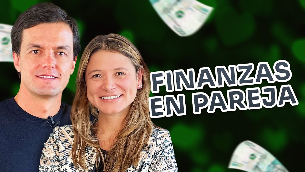 ¿Cómo NO Divorciarse por Dinero? Finanzas en Pareja - YouTube