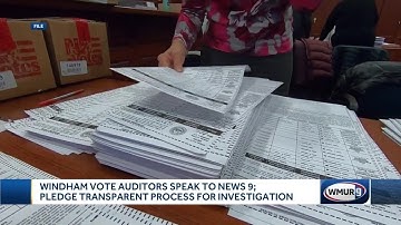 Windham vote auditors pledge transparent process for investigation
