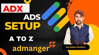 adx ads setup full  Guidance Video  Admanager ads placement