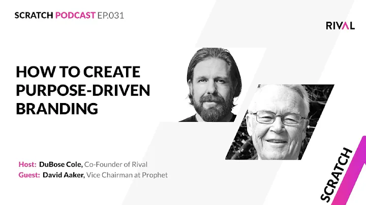 How to create purpose-driven branding with David Aaker of Prophet