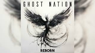 Reborn by Ghost Nation (Official Audio)