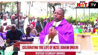 Full Preachings Of A Misquoted Catholic Padre Today At The Funeral In Nyatieko