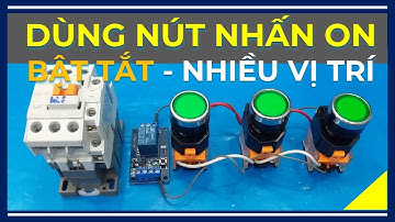 🔴 Chỉ Dùng Nút Nhấn ON Có Thể Bật Tắt Thiết Bị Tại Nhiều Vị Trí!
