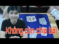 Lấy 9 Nút Quá Dễ Dàng (Không Cần Chia Bài )/Trần Chí Tâm