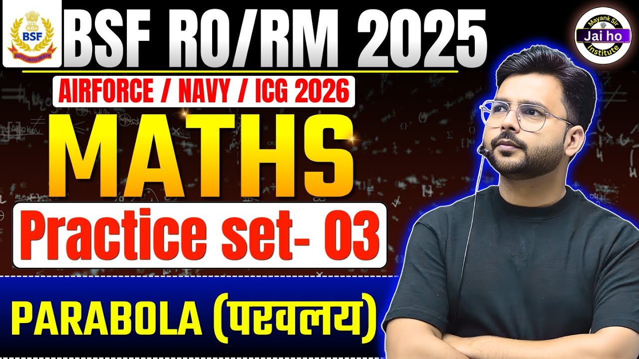 Math Classes Rwa Bsf Parabola Maths Practice set 3 | Maths For BSF RO/RM | Navy math ...
