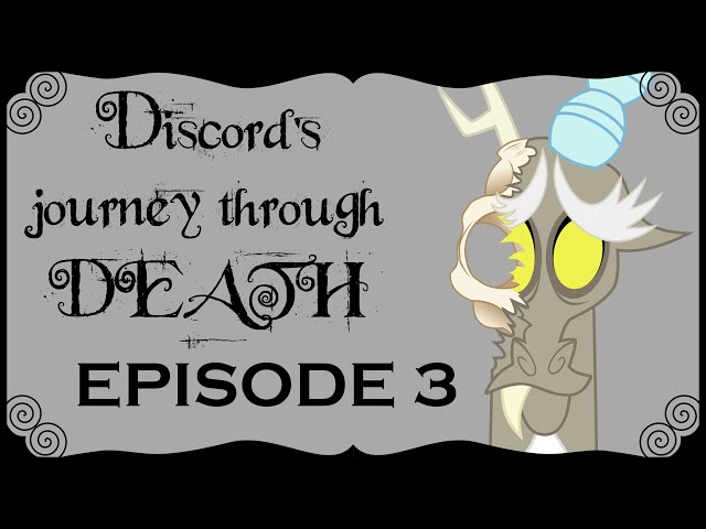 Discord's Journey Through Death Episode 3: Inescapability class=