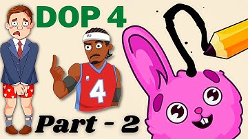 DOP 4 Game || Draw One Part | Part 2 | Gameplay Walkthrough| Level 38-69 answers |Mobile games 2022|