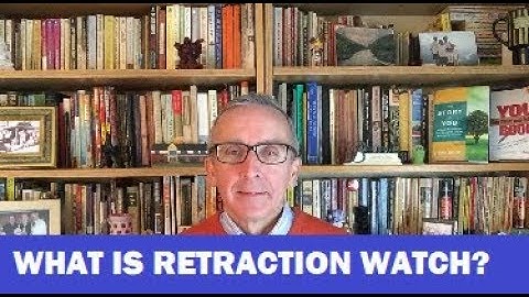 What is Retraction Watch?