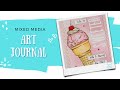Mixed media art journal pagesweeter with a cherry on top