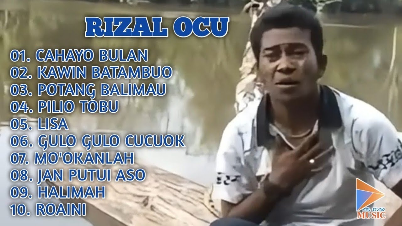 RIZAL OCU - CAHAYO BULAN FULL ALBUM, lagu dangdut ocu tempo dulu, 