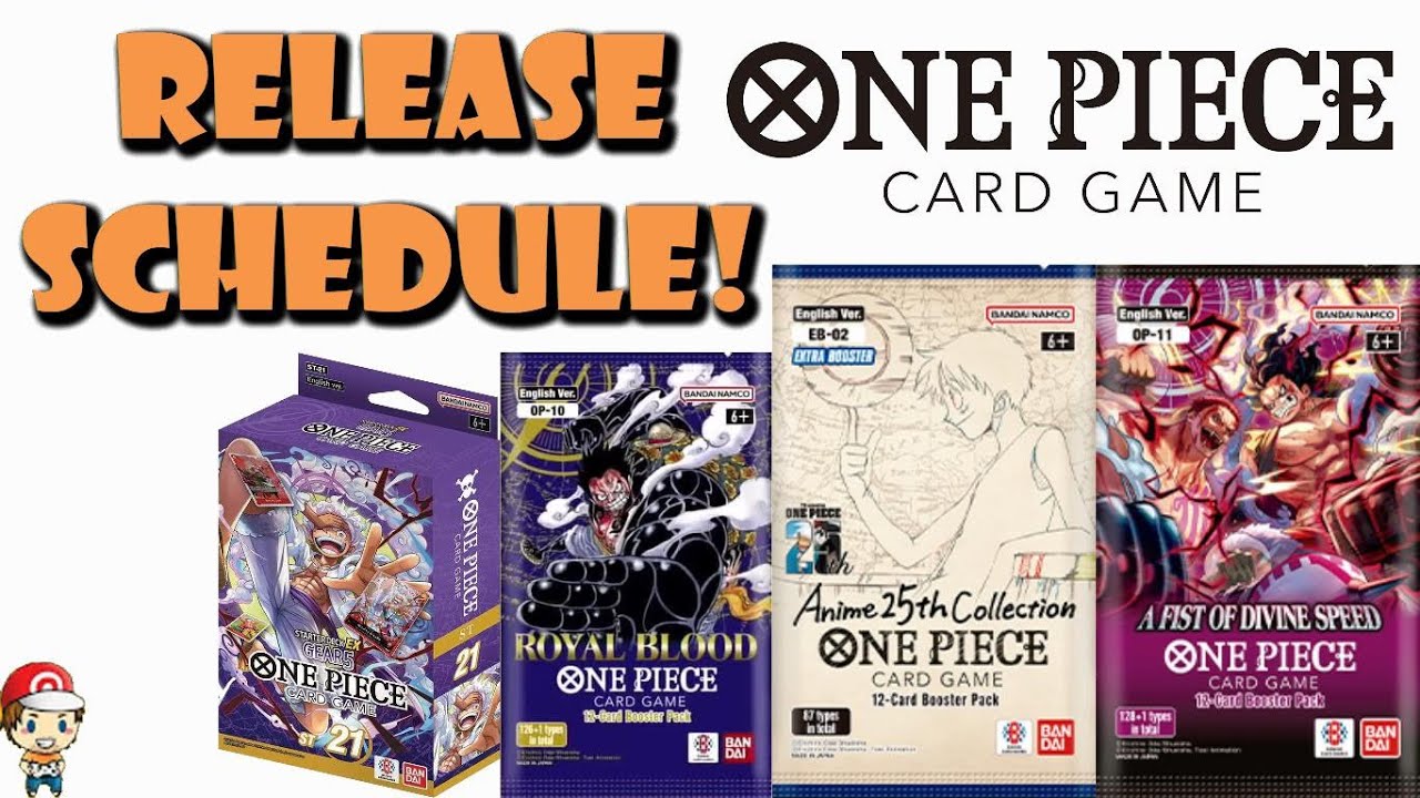 The Complete One Piece TCG Release Schedule - BIG Update! Full Buyer's  Guide! (One Piece TCG News)