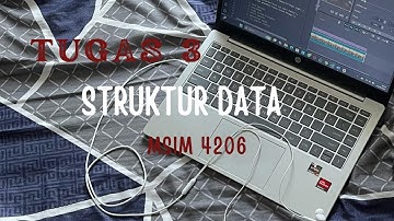 Video Praktikum 3 Struktur Data (Bahasa Pemrograman Java)