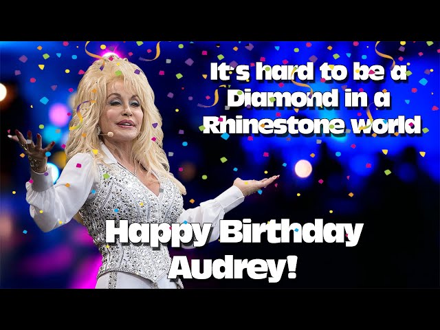 Happy Birthday! Audrey