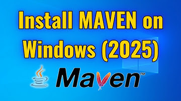 How to Install Apache Maven on Windows 11 (2025)