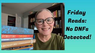 Friday Reads: No DNFs Detected!