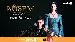 Kosem Sultan | Promo | Turkish Drama | Urdu Dubbing | 5th November 2020