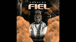 Fiel - Anuel AA (Solo Versión)