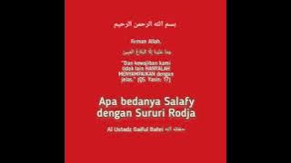 Al ustadz Saiful Bahri hafizhahullah_Apa bedanya Salafy dengan Sururi rodja