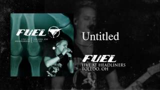 Fuel - Untitled (Live)