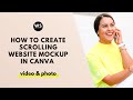 How to create scrolling website mockup in Canva (video & photo)