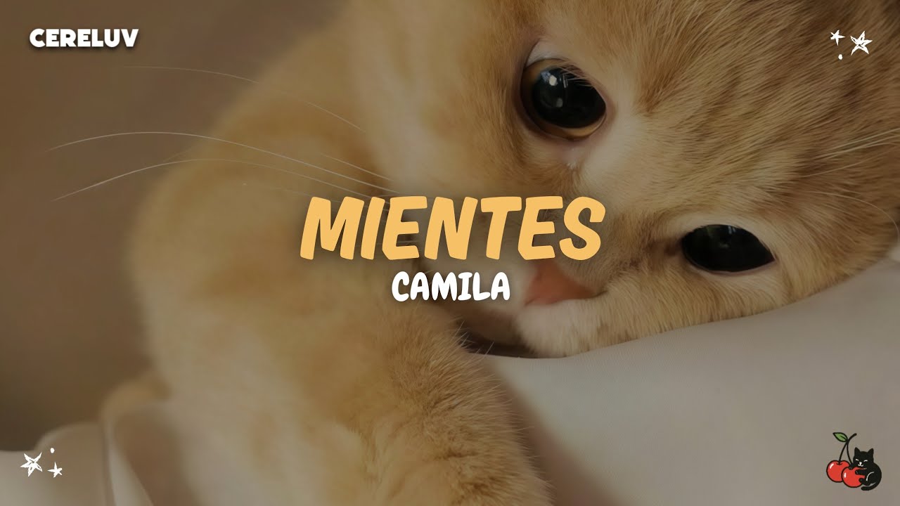 Camila - Mientes (Letra)