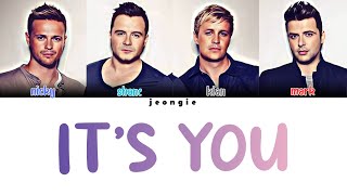 Westlife - It's You (Color Coded - Lyric)